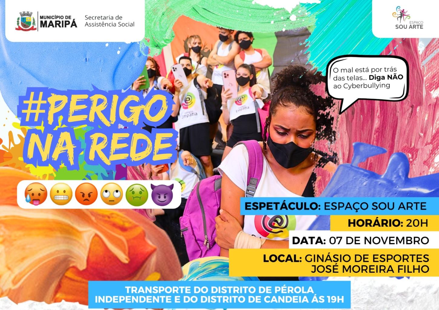 Espetáculo Sobre Cyberbullying ocorre quinta-feira (07) .
