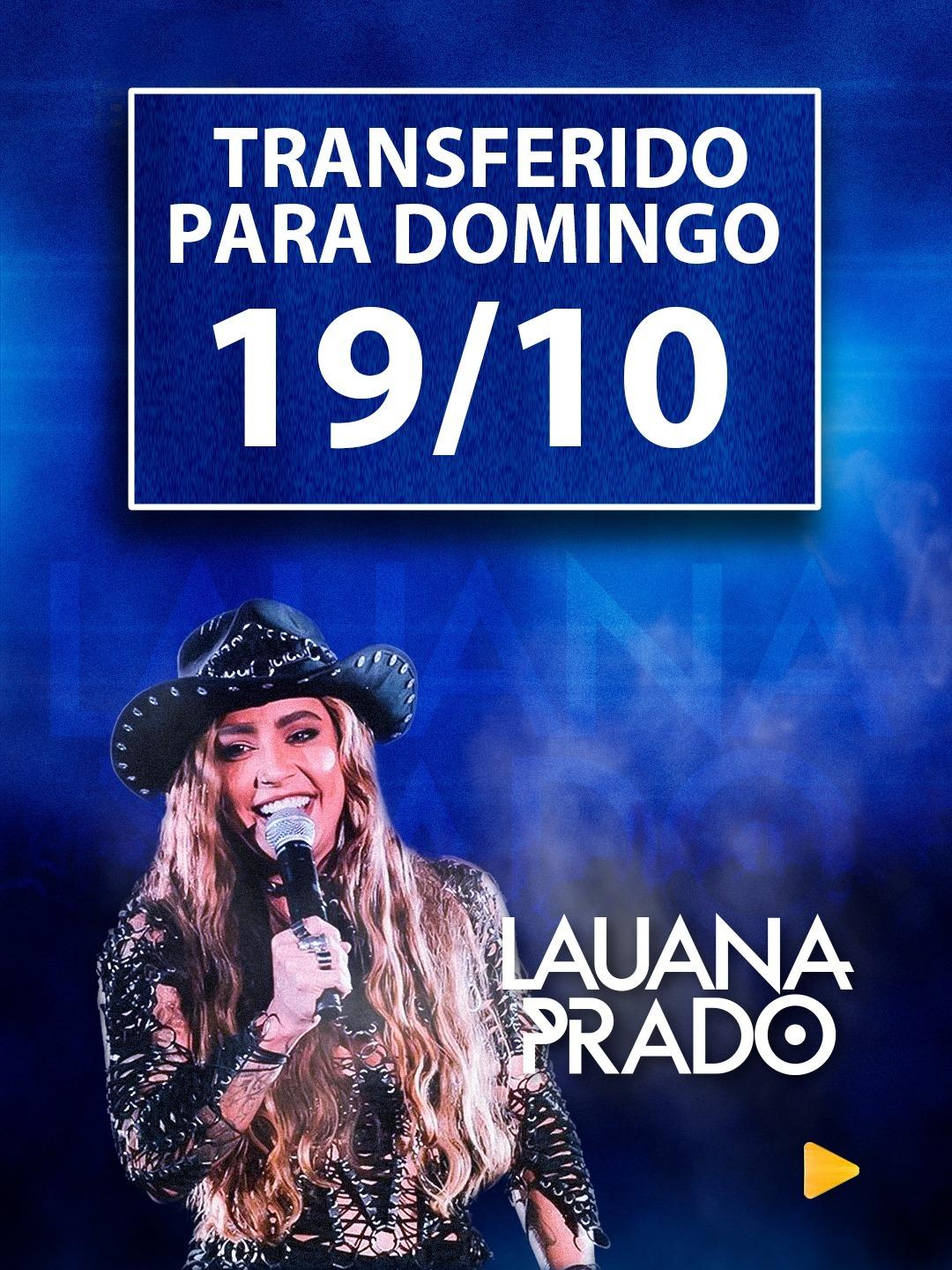 Show de Lauana Prado é remarcado para domingo, 19, devido às condições climáticas