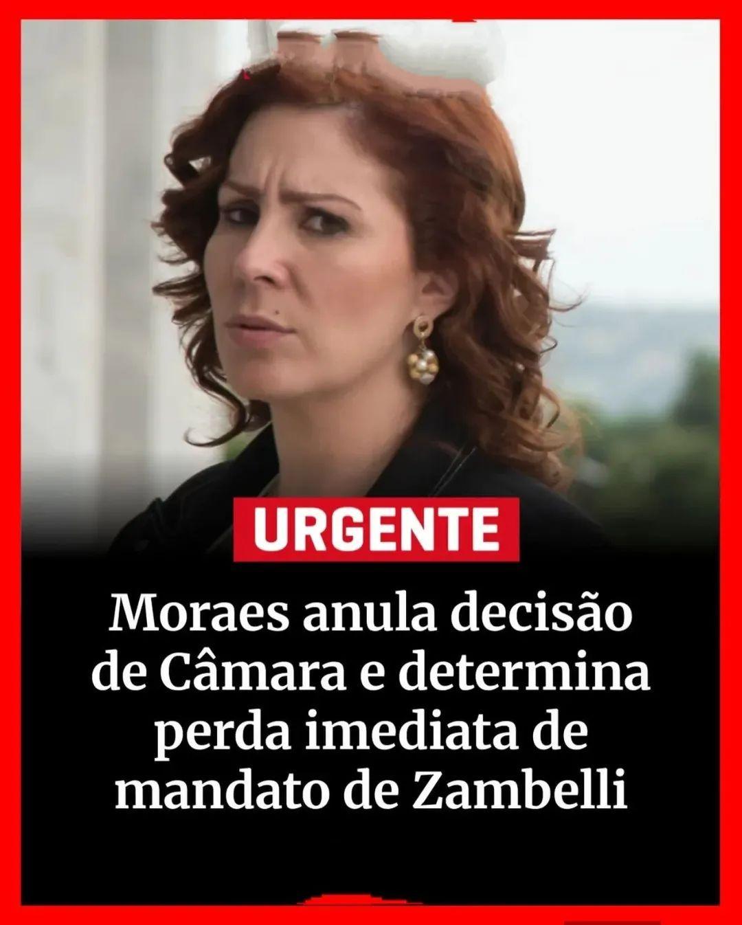 Moraes determina perda de mandato de Zambelli e anula votação da Câmara