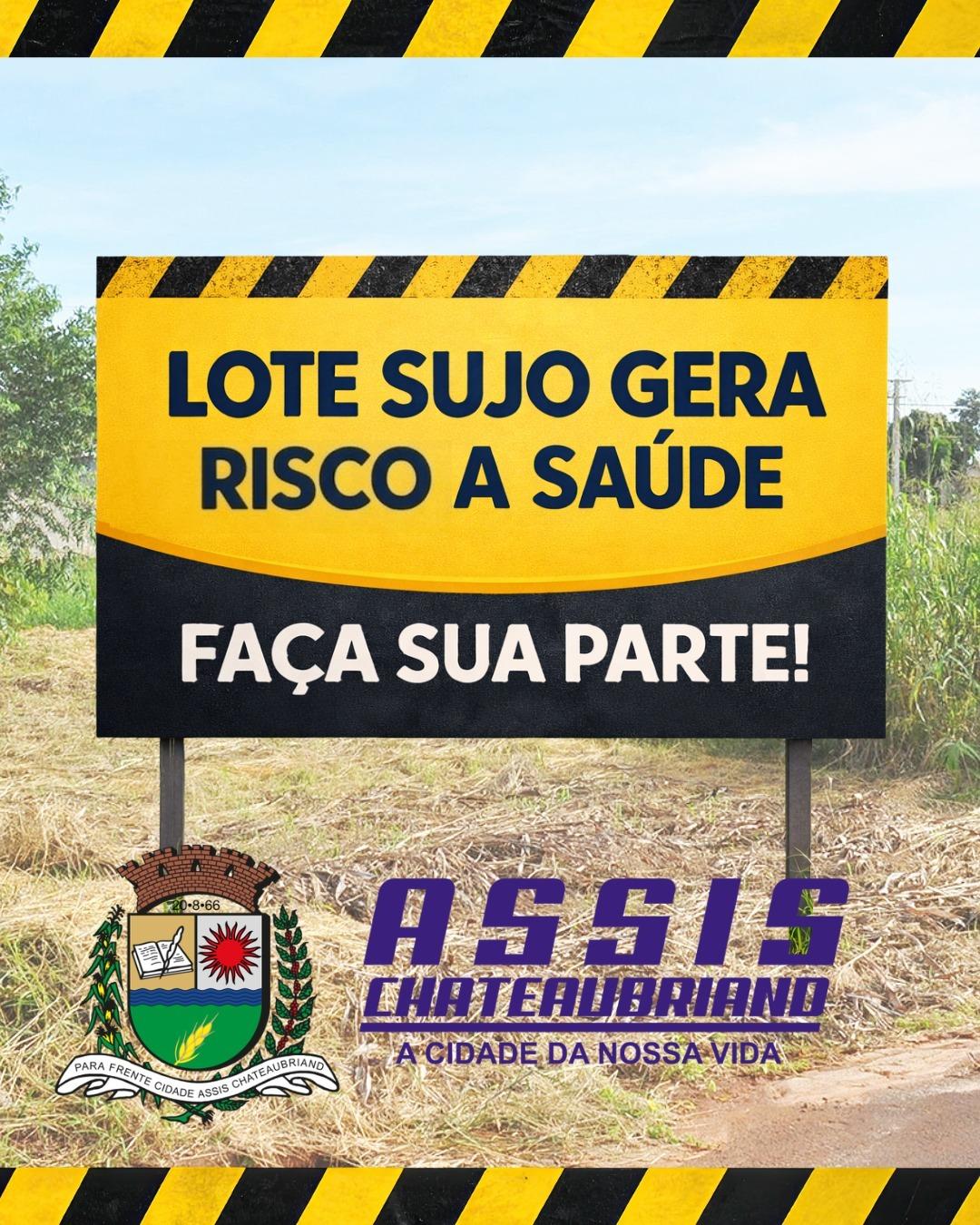 A Prefeitura de Assis Chateaubriand, está notificando proprietários que não estão mantendo seus terrenos limpos.