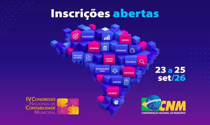 CNM realiza IV Congresso Nacional de Contabilidade Municipal de 23 a 25 de setembro
