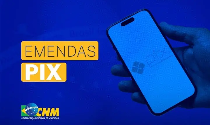 Divulgado o calendário do 2º ciclo das Transferências Especiais (emendas PIX); CNM orienta gestores