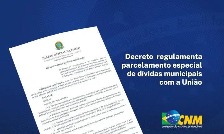 Municípios têm até 9 de setembro para aderir ao parcelamento especial de dívidas municipais com a União